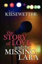 The Story of Love and the Missing Lara - Softcover