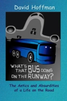 What's That Bus Doing On the Runway? - Softcover
