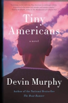 Tiny Americans: A Novel - Hardcover