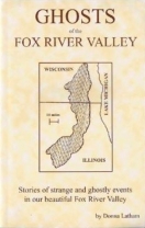Ghosts of the Fox River Valley - Softcover