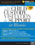 Child Custody, Visitation, and Support in Illinois - Softcover