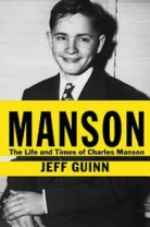 Manson: The Life and Times of Charles Manson - Hardcover