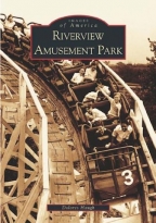 Riverview Amusement Park - Hardcover