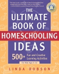 The Ultimate Book of Homeschooling Ideas - Softcover