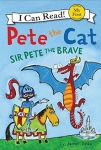 Pete the Cat: Sir Pete the Brave - Softcover - Blemished