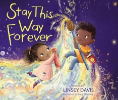 Stay This Way Forever - Hardcover