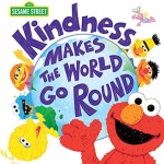 Kindness Makes the World Go Round - Hardcover