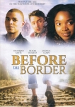 Before The Border - DVD