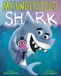 Misunderstood Shark - Hardcover