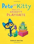 Pete the Kitty and the Groovy Playdate - Hardcover