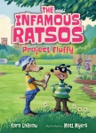 The Infamous Ratsos: Project Fluffy - Hardcover