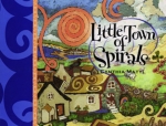 Little Town of Spirals - Hardcover