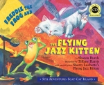 Freddie the Frog and the Flying Jazz Kitten and CD - Hardcover