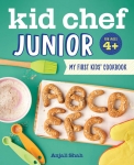 Kid Chef Junior: My First Kids Cookbook - Softcover