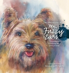 The Adventures of Mr. Fuzzy Ears: Searching for a Furry Friend - Hardcover