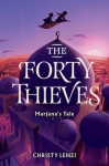 The Forty Thieves: Marjana's Tale - Hardcover