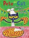 Pete the Cat and the Perfect Pizza Party - Hardcover