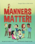 Manners Matter! (Temple Talks to Kids) - Softcover