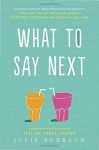 What To Say Next - Hardcover