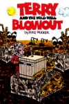Terry and the Wild Well Blowout - Softcover