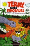 Terry and the Dinosaurs - Softcover
