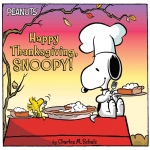 Happy Thanksgiving, Snoopy! (Peanuts) - Softcover