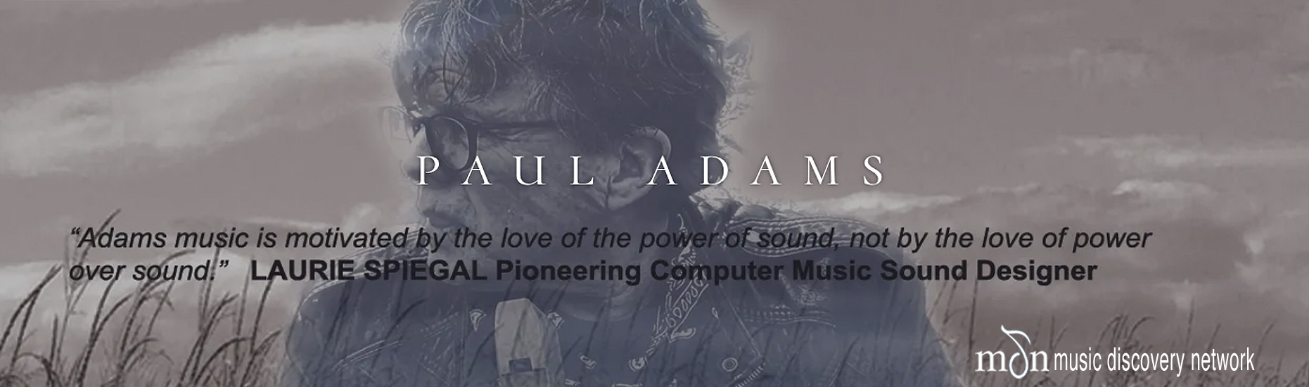 Paul Adams - Music Discovery Network