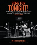 Some Fun Tonight Volume 1: The Backstage Story Of How The Beatles Rocked America
