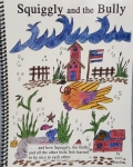 Squiggly and the Bully - Softcover Spiral Bound