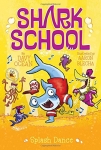 Splash Dance (Shark School) - Softcover