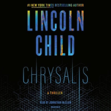 Chrysalis: A Thriller - Audio CD - Unabridged
