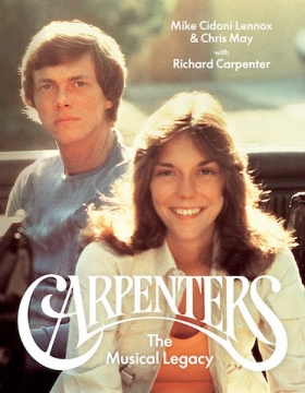 Carpenters: The Musical Legacy - Hardcover
