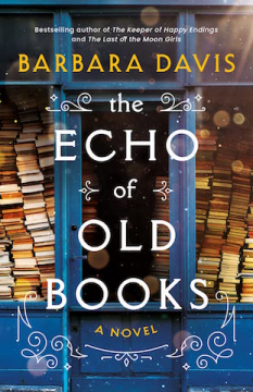 The Echo of Old Books: A Novel - Softcover
