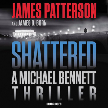 Shattered (Michael Bennett Thriller) - Audio CD - Unabridged