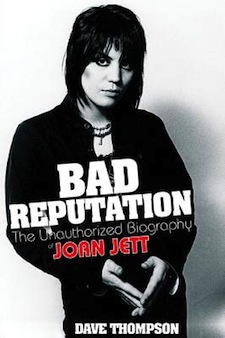 Bad Reputation: The Unauthorized Biography of Joan Jett  - Softcover