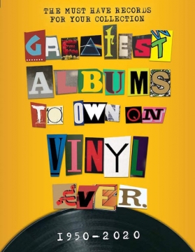 Greatest Albums to Own on Vinyl Ever 1950 - 2020 - Hardcover