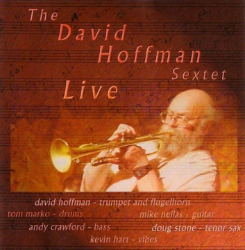 The David Hoffman Sextet Live - CD