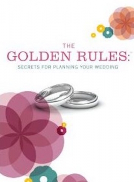 The Golden Rules: Secrets for Planning Your Wedding - DVD