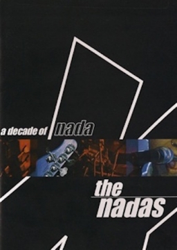 The NADAS - Decade of NADA - DVD