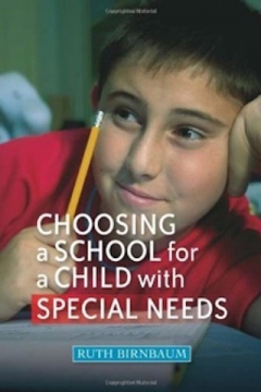 Choosing a School for a Child with Special Needs - Softcover Book