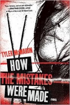 How the Mistakes Were Made: A Novel - Softcover