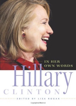 Hillary Clinton in Her Own Words - Softcover