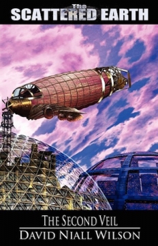 The Second Veil: A Tale of the Scattered Earth - Softcover
