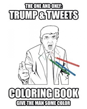 Trump and Tweets Coloring Book - Softcover