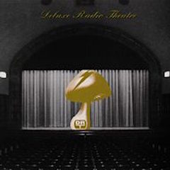 Deluxe Radio Theatre