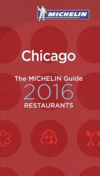 Michelin Guide Chicago 2016 Restaurants - Softcover