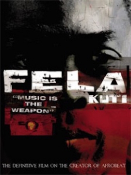 Fela Kuti: Music Is The Weapon - DVD