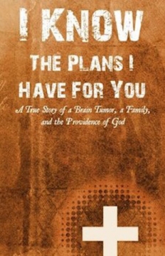 I Know The Plans I Have For You - Softcover