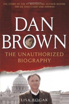 Dan Brown: The Unauthorized Biography - Softcover