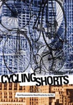 Cycling Shorts: Short Documentaries About Bicycles - DVD